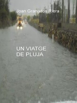 cover image of Un viatge de pluja